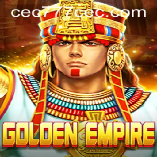GoldenEmpire: Unveiling the World of CEC777